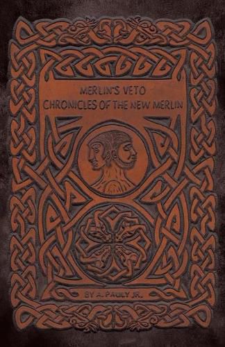 Cover image for Merlin's Veto: Chronicles of the New Merlin