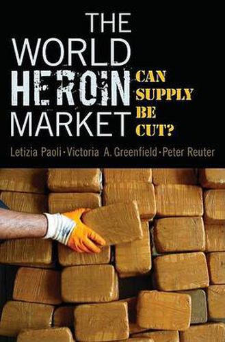 Cover image for The World Heroin Market: Can Supply be Cut?