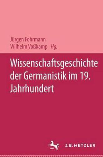 Cover image for Wissenschaftsgeschichte der Germanistik im 19. Jahrhundert