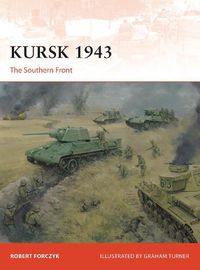 Cover image for Kursk 1943: The Southern Front