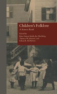 Cover image for Children's Folklore: A SourceBook