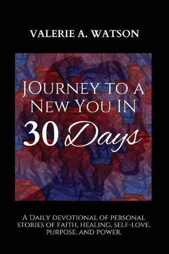 Cover image for Journey To A New You In 30 Days