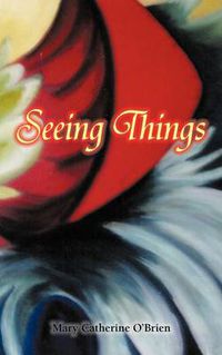 Cover image for Seeing Things