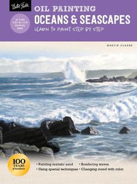 Cover image for Oil Painting: Oceans & Seascapes: Learn to paint step by step