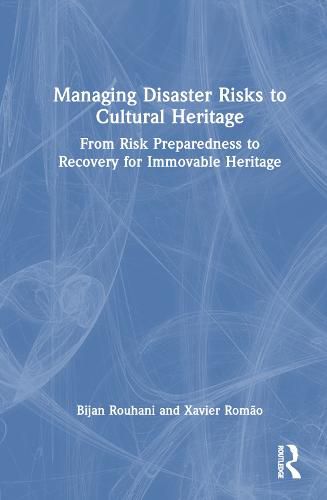 Cover image for Managing Disaster Risks to Cultural Heritage