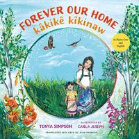 Cover image for Forever Our Home / Kakike Kikinaw