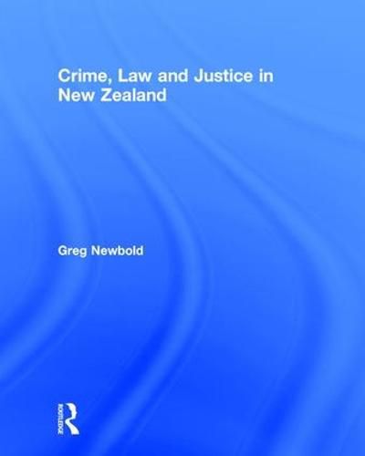 Cover image for Crime, Law and Justice in New Zealand