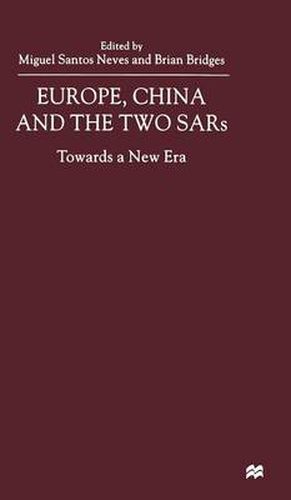 Cover image for Europe, China and the Two SARs: Towards a New Era