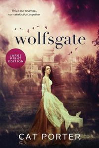 Cover image for Wolfsgate - Large Print