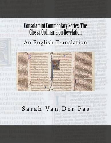 Cover image for Consolamini Commentary Series: The Glossa Ordinaria on Revelation