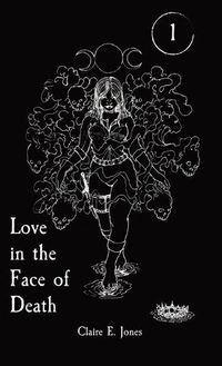 Cover image for Love in the Face of Death