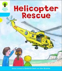 Cover image for Oxford Reading Tree: Level 3: Decode and Develop: Helicopter Rescue