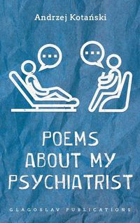 Cover image for Poems about my Psychiatrist