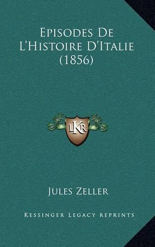 Episodes de L'Histoire D'Italie (1856)