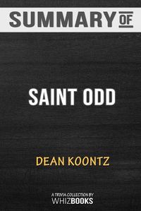 Cover image for Summary of Saint Odd: An Odd Thomas Novel by Dean Koontz: Trivia/Quiz for Fans