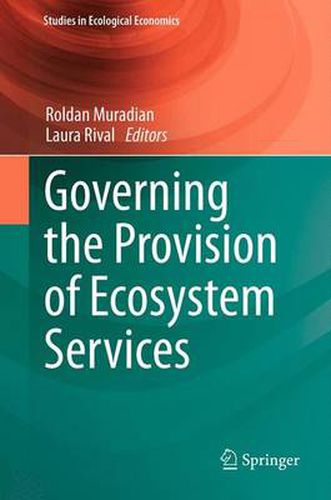 Cover image for Governing the Provision of Ecosystem Services