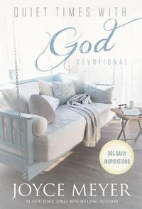 Cover image for Quiet Times with God Devotional: 365 Daily Inspirations