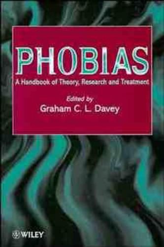 Cover image for Phobias: A Handbook of Theory, Research, and Treatment