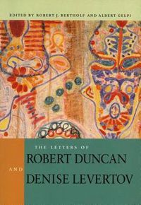 Cover image for The Letters of Robert Duncan and Denise Levertov
