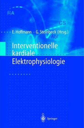 Cover image for Interventionelle Kardiale Elektrophysiologie