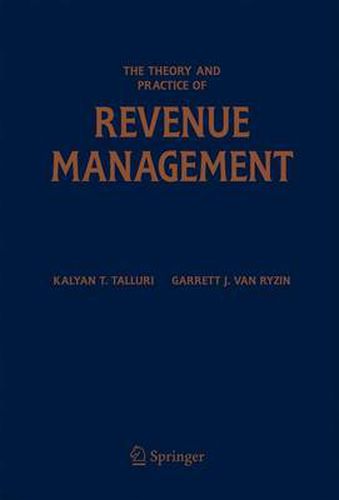 Cover image for The Theory and Practice of Revenue Management