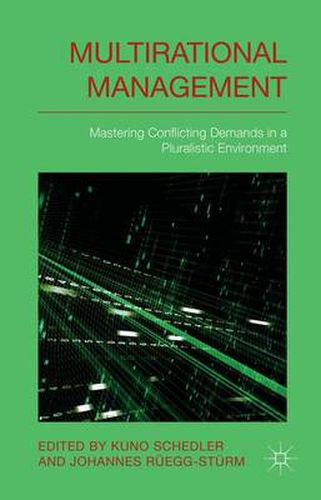 Cover image for Multi-rational Management: Mastering Conflicting Demands in a Pluralistic Environment