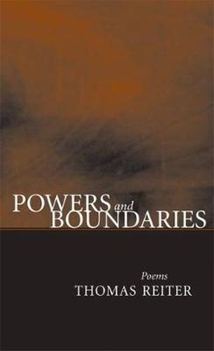 Powers and Boundaries: Poems