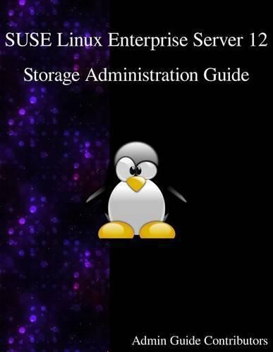 Cover image for SUSE Linux Enterprise Server 12 - Storage Administration Guide