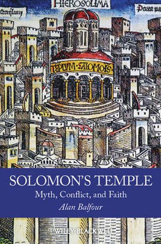 Cover image for Solomon's Temple: Myth, Conflict, and Faith