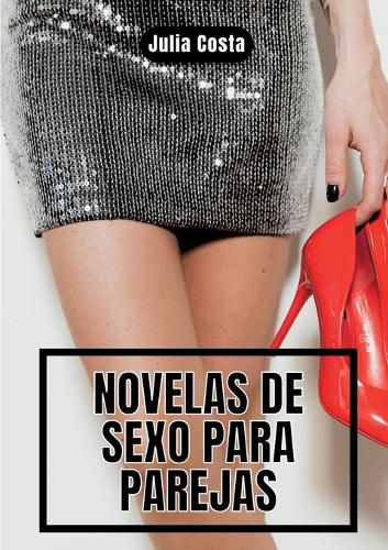 Cover image for Novelas de Sexo para Parejas