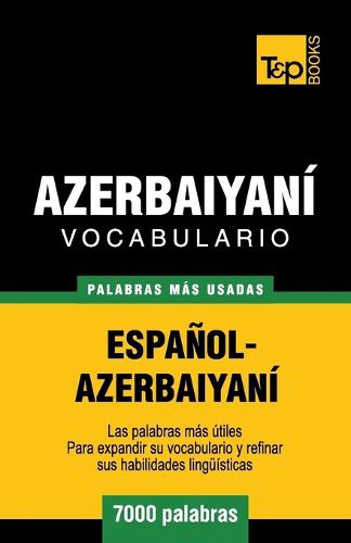Cover image for Vocabulario espanol-azerbaiyani - 7000 palabras mas usadas