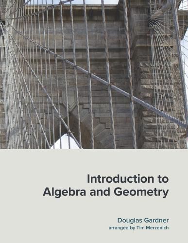 Cover image for Introduction to Algebra and Geometry