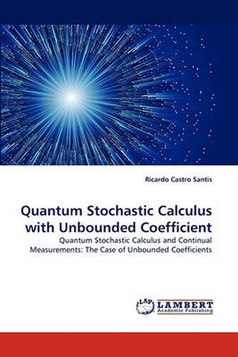 Quantum Stochastic Calculus with Unbounded Coefficient