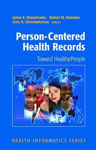 Person-Centered Health Records: Toward HealthePeople