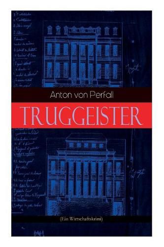 Cover image for Truggeister (Ein Wirtschaftskrimi)