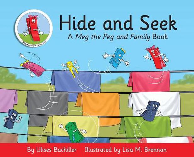 Cover image for Hide and Seek: A Meg the Peg and Family Book