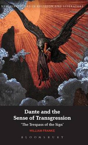 Cover image for Dante and the Sense of Transgression: 'The Trespass of the Sign