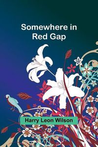 Cover image for Somewhere in Red Gap