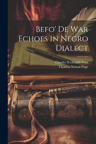 Cover image for Befo' De War Echoes in Negro Dialect