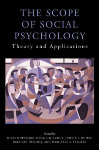 Cover image for The Scope of Social Psychology: Theory and Applications (A Festschrift for Wolfgang Stroebe)