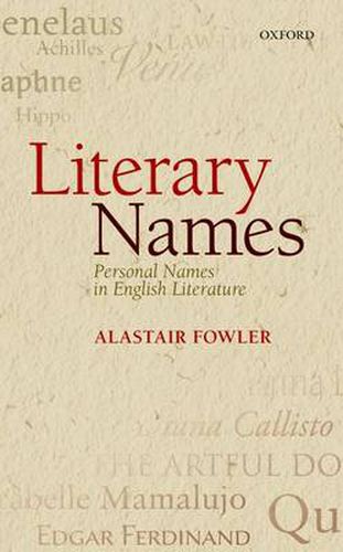 Cover image for Literary Names: Personal Names in English Literature