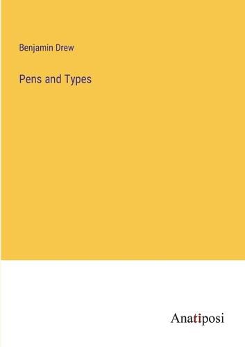 Pens and Types