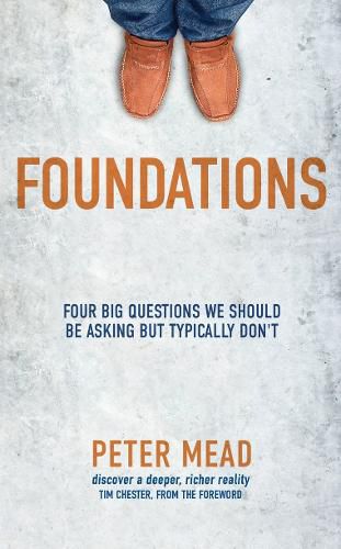 Cover image for Foundations: Four Big Questions We Should Be Asking But Typically Don't