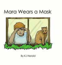 Cover image for Mara Wears a Mask