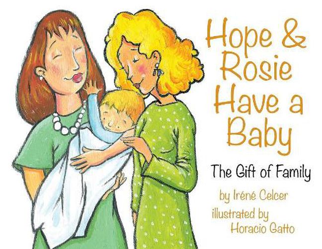 Hope & Rosie Have a Baby: The Gift of Family