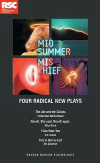 Cover image for Midsummer Mischief: Four Radical New Plays