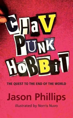 Cover image for Chav Punk Hobbit: The Quest to the End of the World