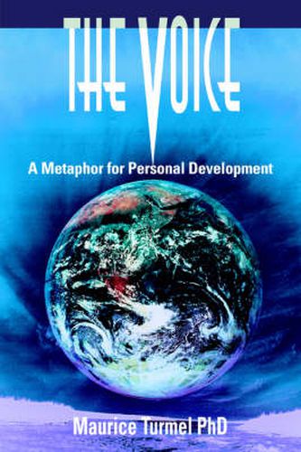 Cover image for The Voice: A Metaphor for Personal Development