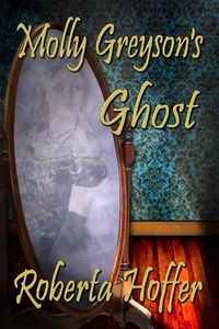 Cover image for Molly Greyson's Ghost