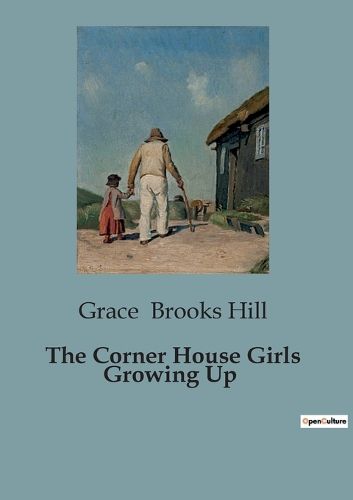 Cover image for The Corner House Girls Growing Up